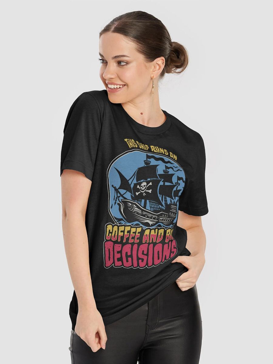 Funny Pirate Student T-Shirt – Coffee & Bad Decisions product image (5)