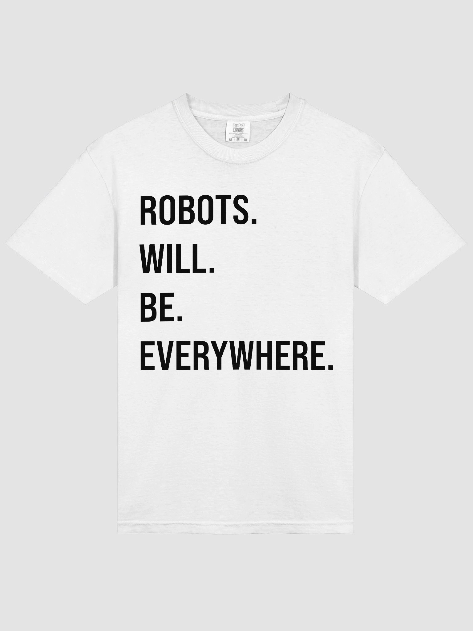 Robots Everywhere: T-Shirt - White product image (3)