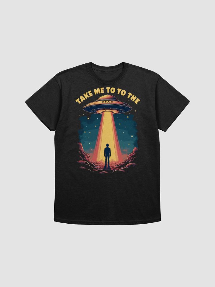 Take Me to the Stars T-Shirt product image (1)