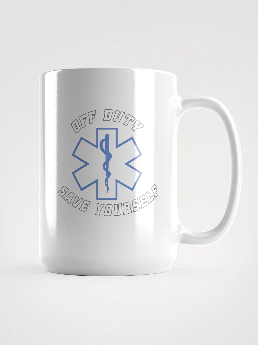 "Off Duty, Save Yourself" EMS Coffee Cup product image (1)