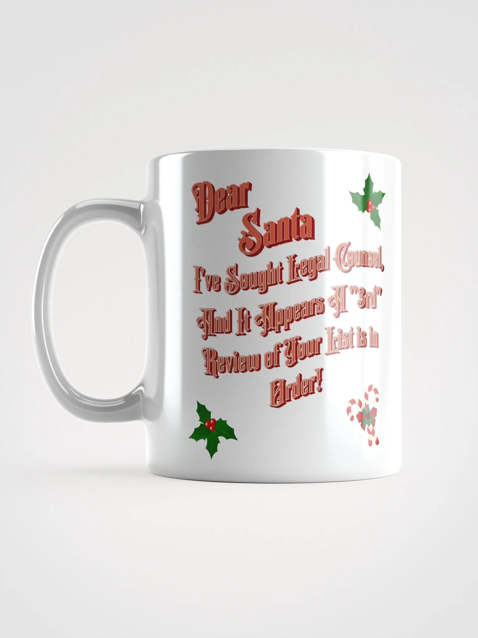 Dear Santa, I Sought Legal Counsel Mug product image (18)