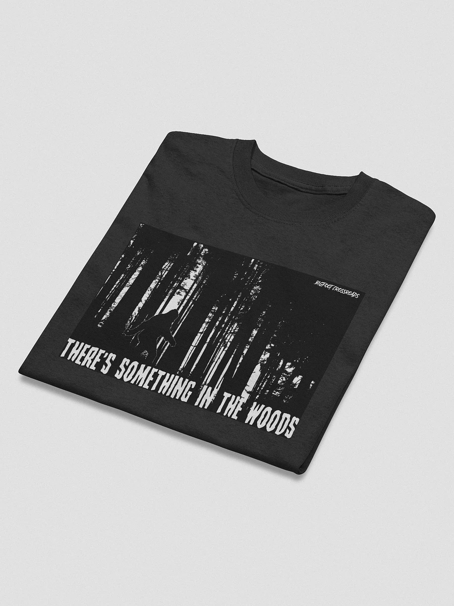 There's Something In The Woods Tee product image (6)