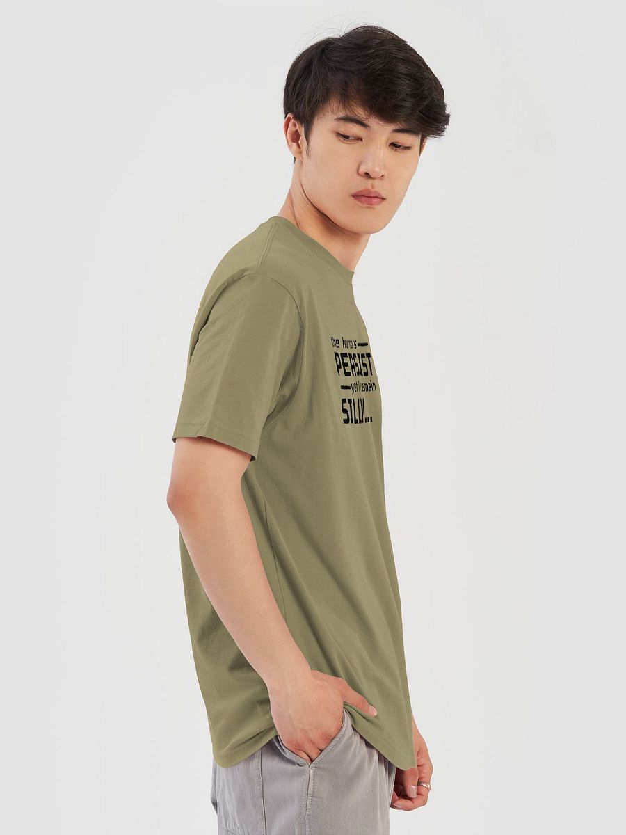 The Horrors Persist Yet I Remain Silly (Tan T-Shirt) product image (81)
