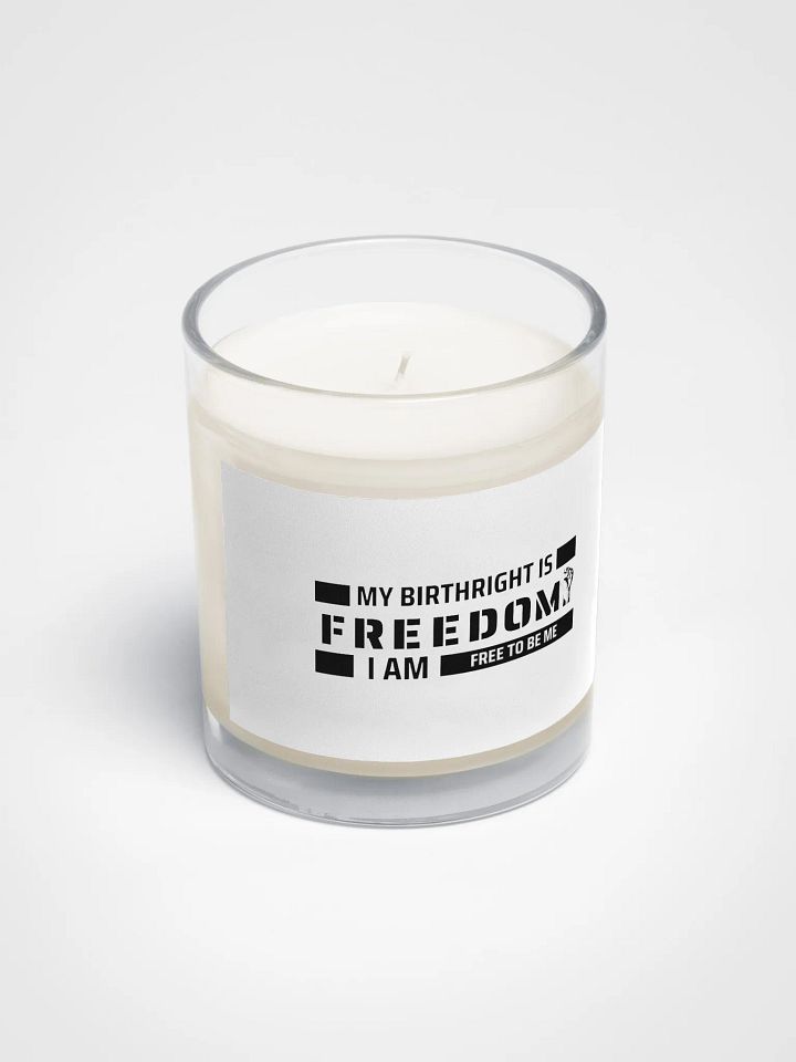 MY BIRTHRIGHT IS FREEDOM I AM FREE TO BE ME - Soy Wax Candle product image (2)