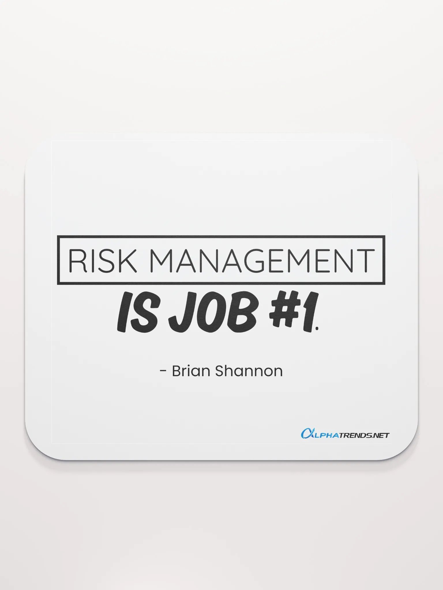 Risk Management is Job #1 Mouse Pad product image (2)