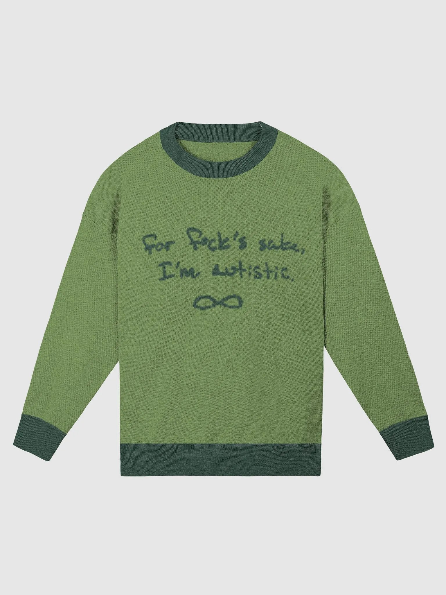 FFS I'm autistic. (lg. design, duotone green) knitwear relaxed crewneck product image (2)