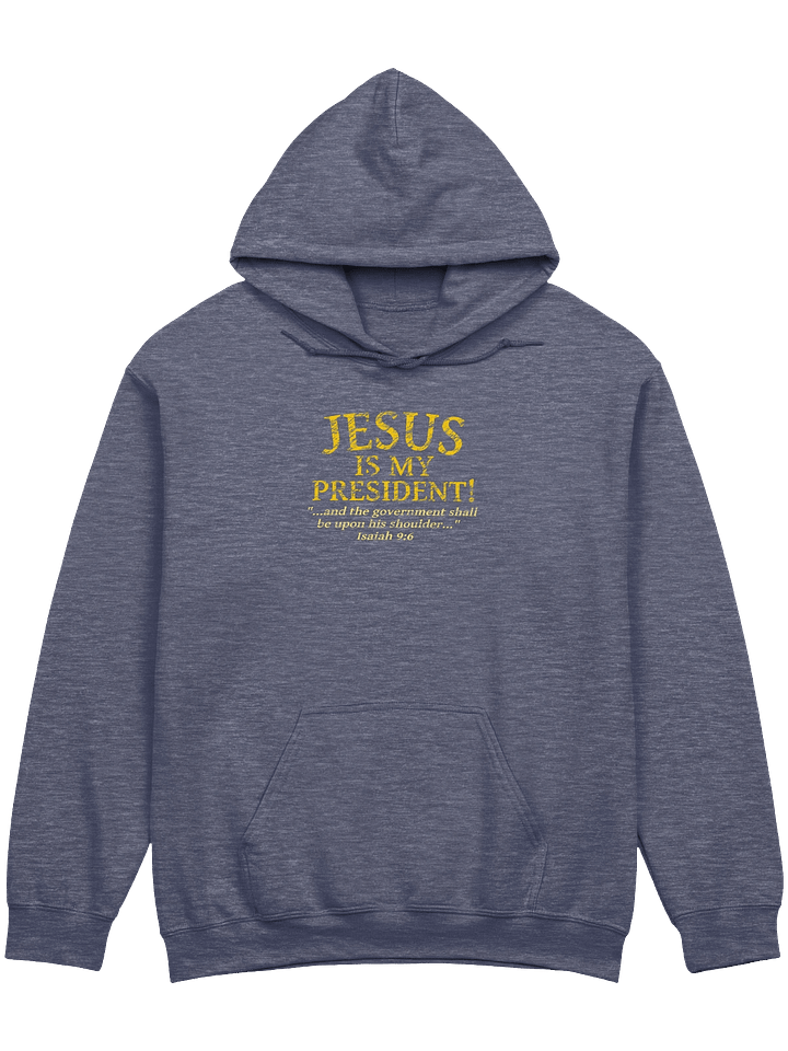 Jesus Is My President Hoodie product image (1)