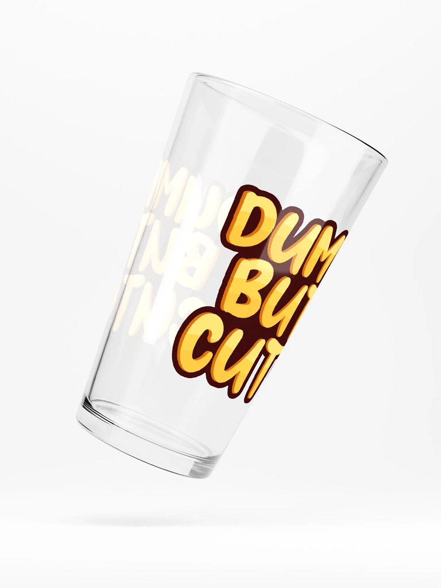 Dumb But Cute Pint Glass product image (2)