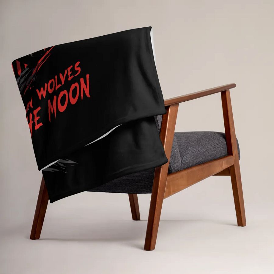 There's A Reason Wolves Howl At The Moon Blanket! product image (15)