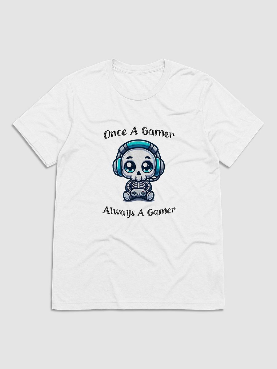 Once A Gamer, Always A Gamer T-Shirt product image (5)