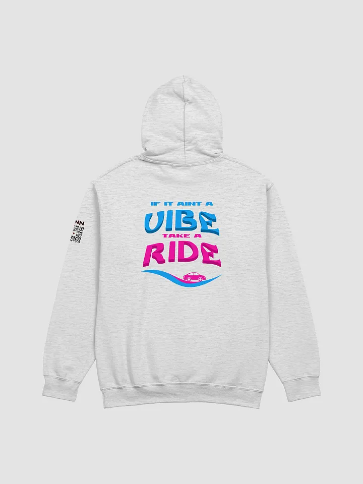 Not a VIBE take a RIDE Hoodie product image (2)