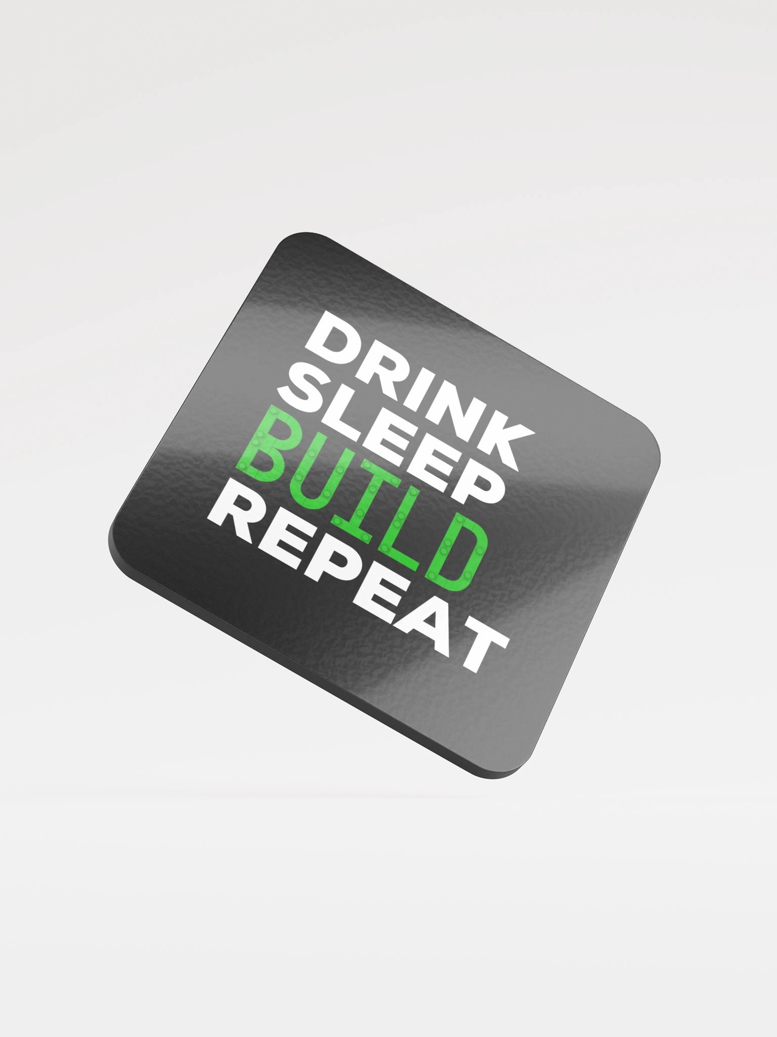 Drink Sleep Build Repeat Coaster product image (1)