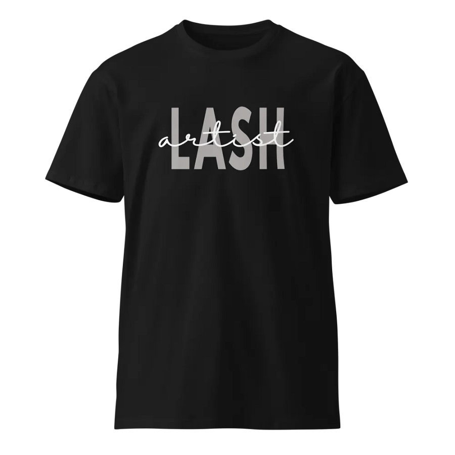 Lash Artist Eyelash Tech Makeup Artist Unisex Premium T-Shirt product image (1)