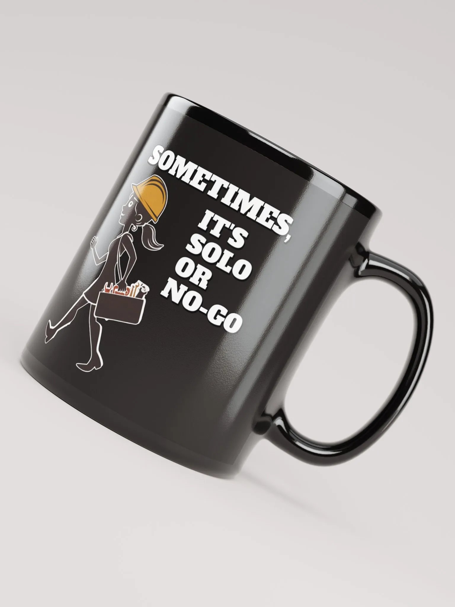 Sometimes, It's Solo or No-Go - Inspirational Black Coffee Mug product image (5)