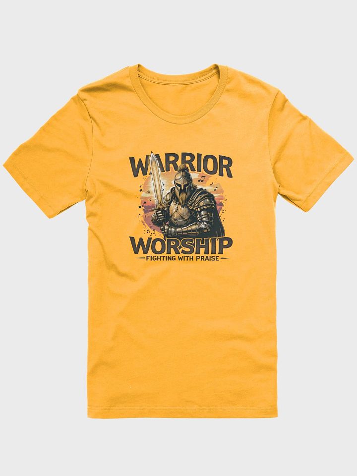 Warrior Worship: Fighting with Praise - Spiritual Warfare T-Shirt product image (2)