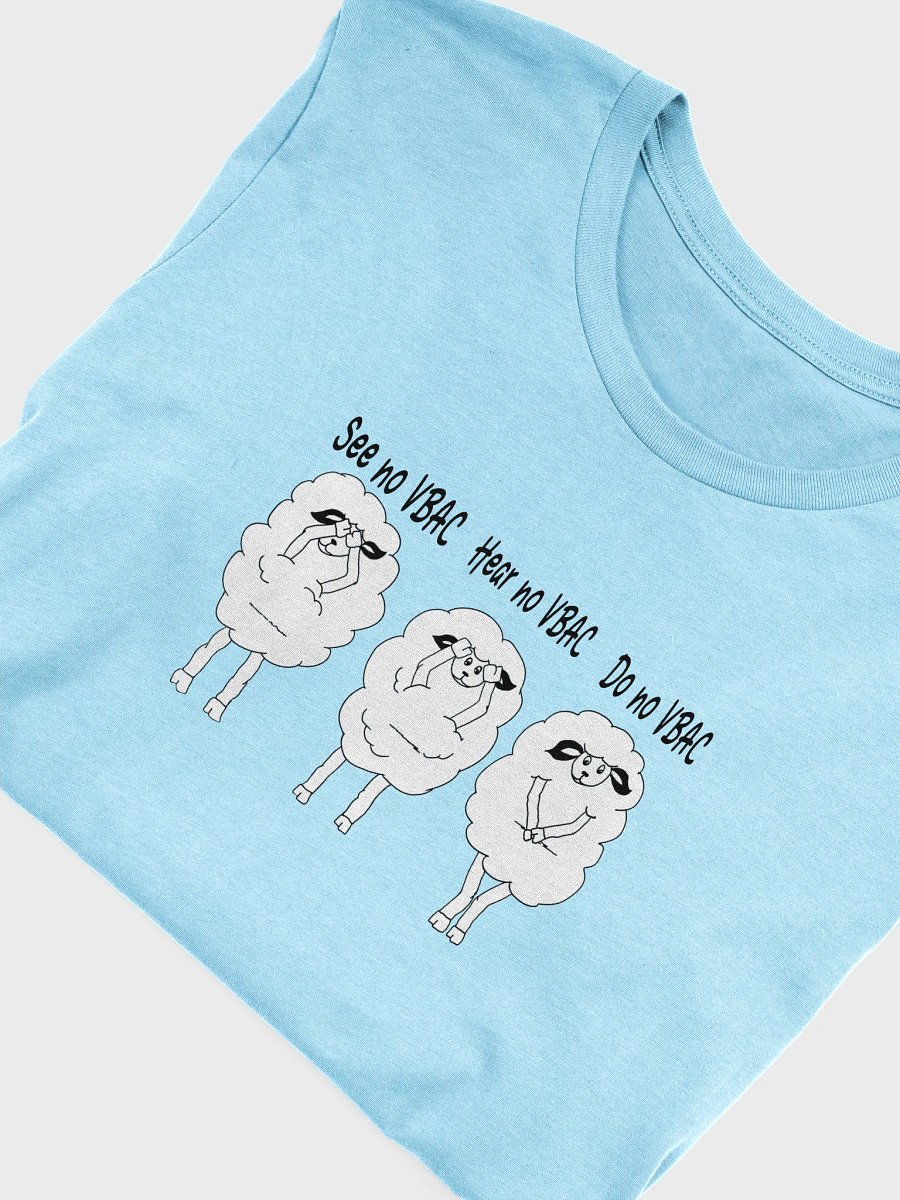 See No VBAC, Hear No VBAC, Do No VBAC Sheep Shirt product image (44)