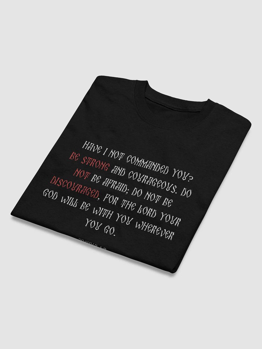 Strength and Courage Unisex T-Shirt product image (3)