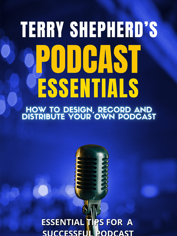 Terry Shepherd's Podcast Essentials product image (1)