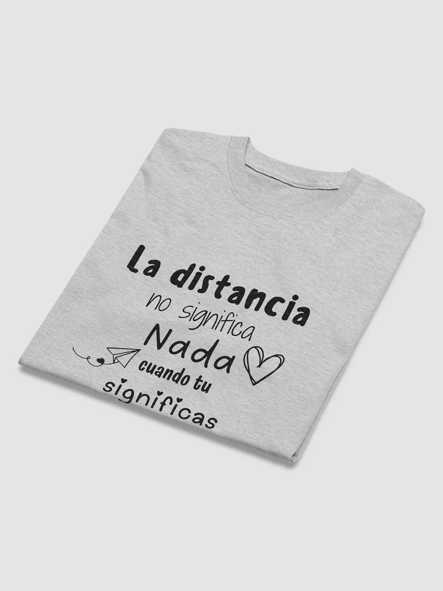 La distancia no significa nada camiseta product image (8)