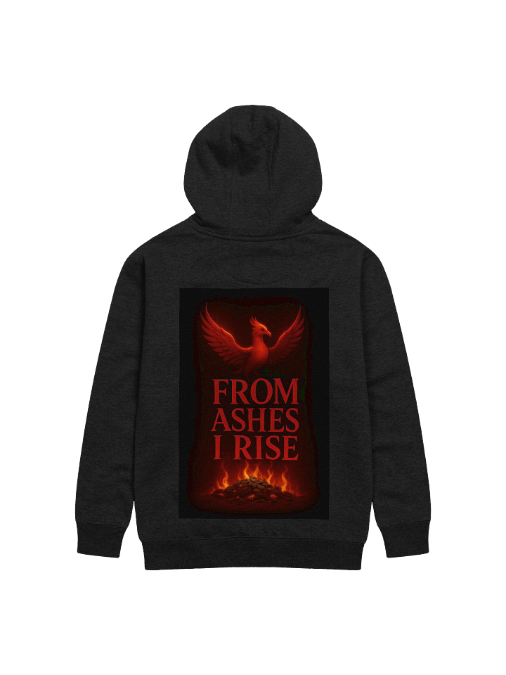 From Ashes I Rise - Premium Unisex Hoodie (Cotton Heritage – Modern Fit) product image (2)