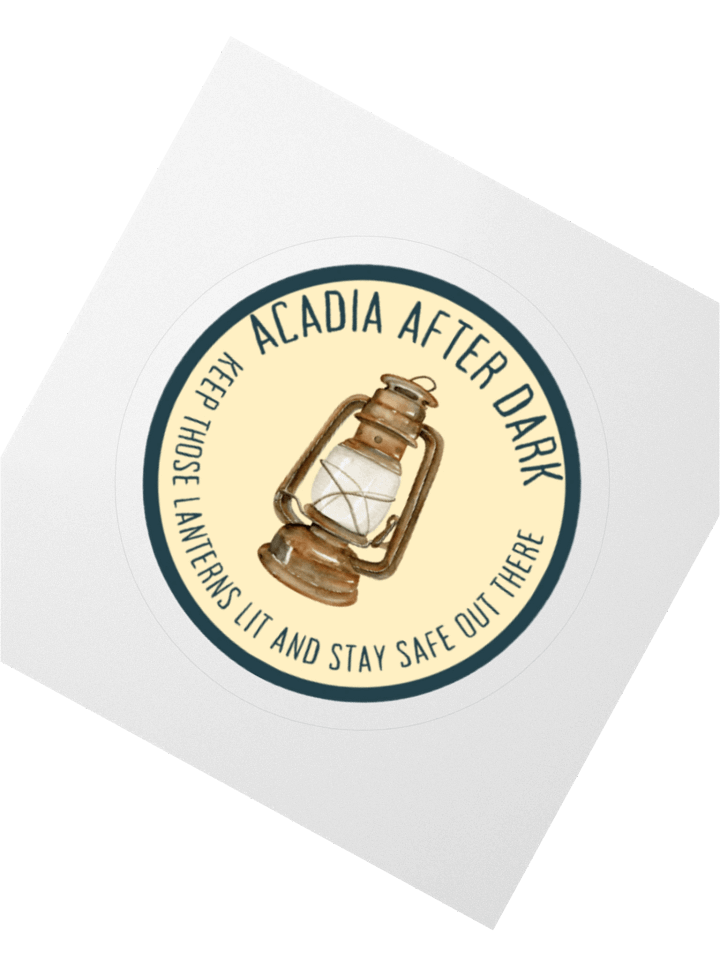 Acadia After Dark Lantern Sticker - Stay Safe Out There product image (4)