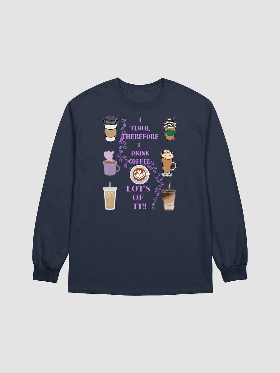 Teachers coffee break Long Sleeve Tee product image (1)