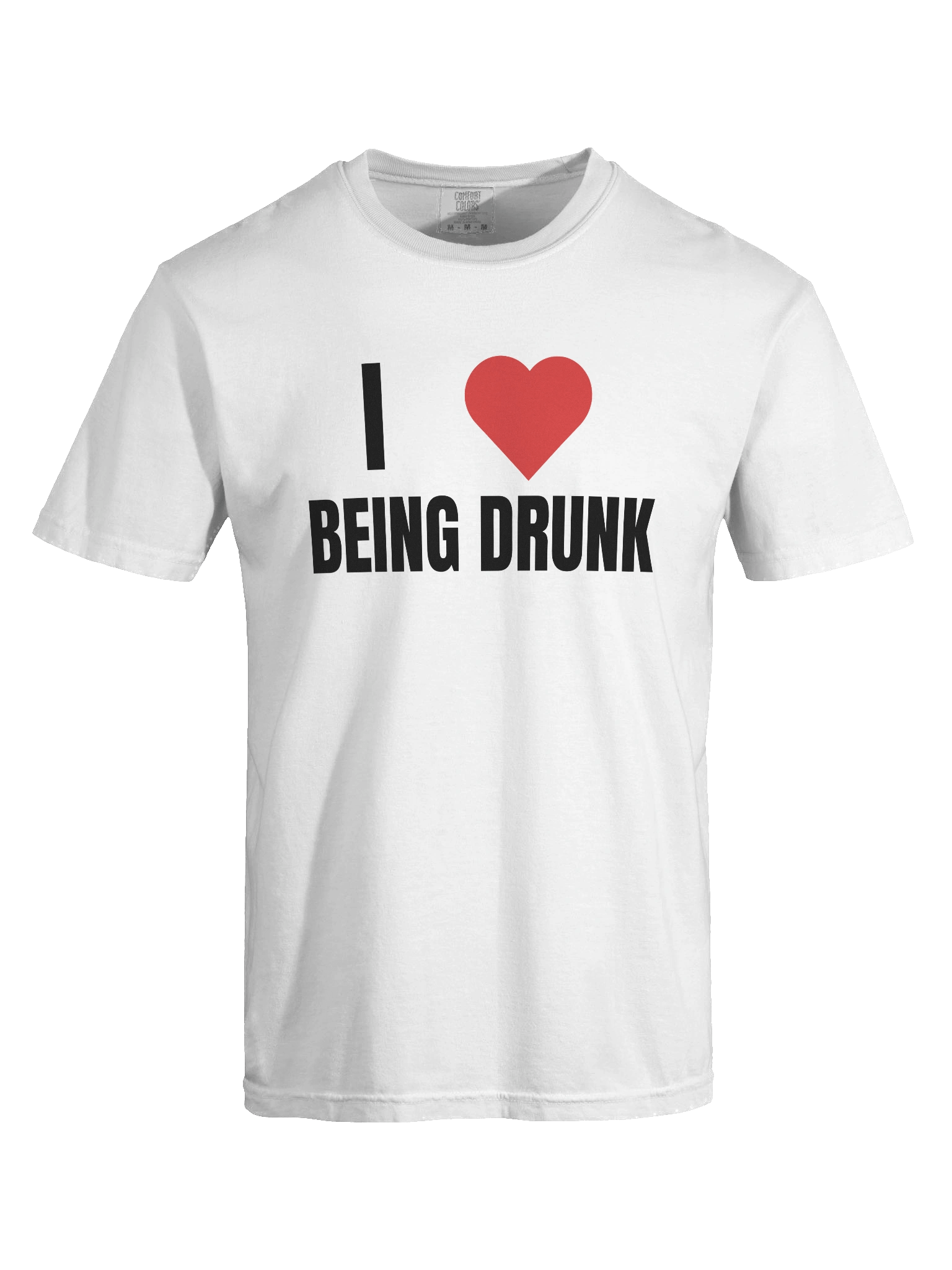 I LOVE BEING DRUNK T-Shirt Men product image (7)