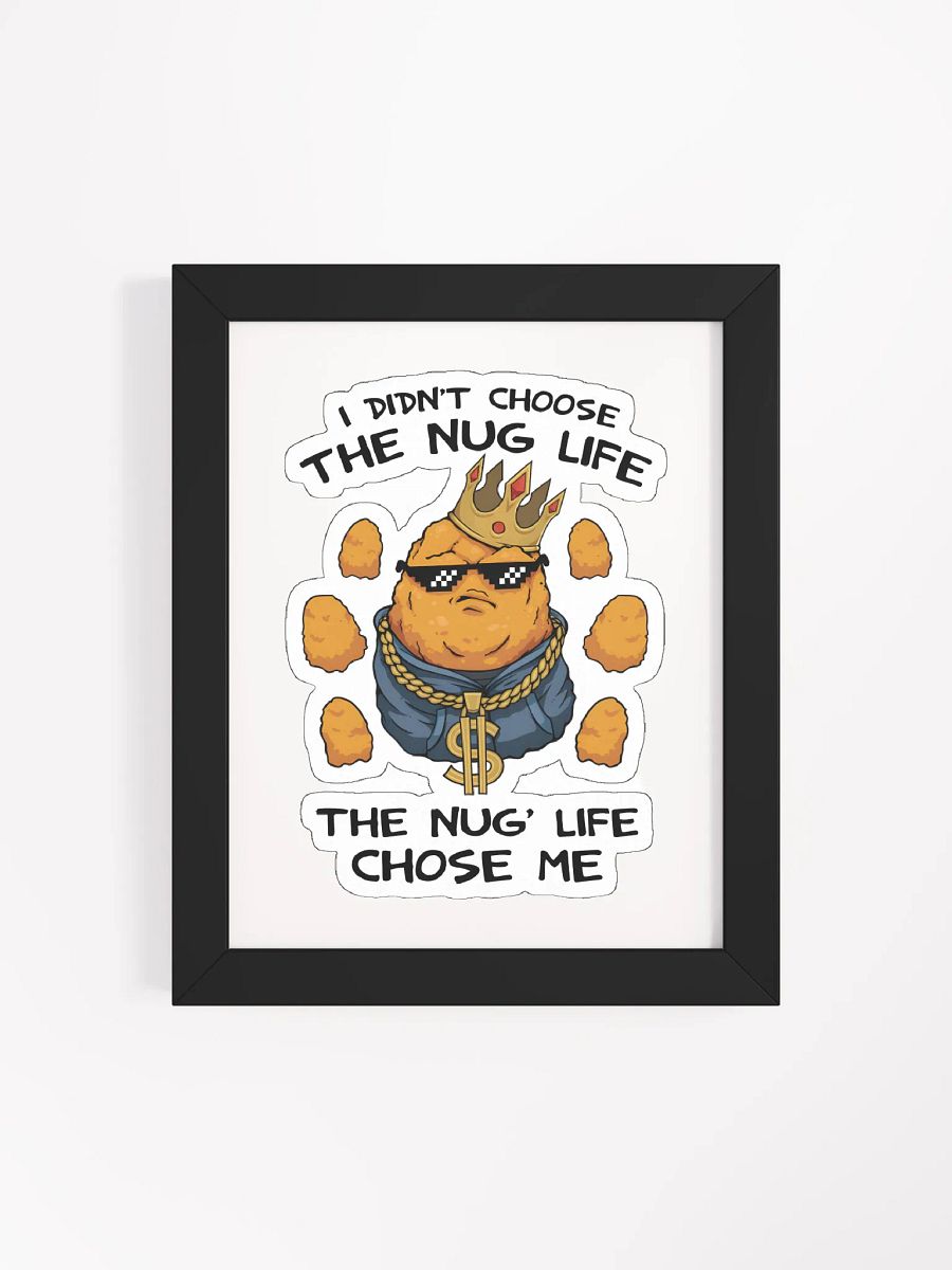 Nug Life Framed product image (25)