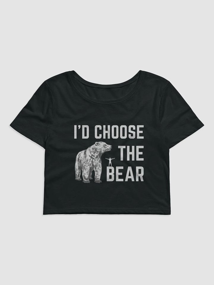 I'd Choose The Bear - Bella+Canvas Women's Crop Tee product image (1)