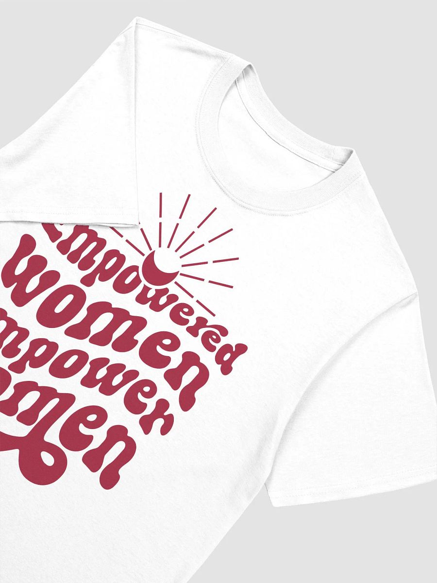 EMPOWERED WOMEN EMPOWER WOMEN - Unisex T-Shirt product image (3)