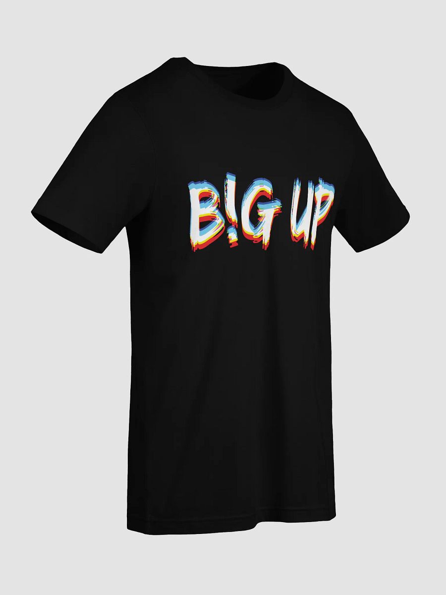 Big Up EDM Party T-Shirt product image (5)