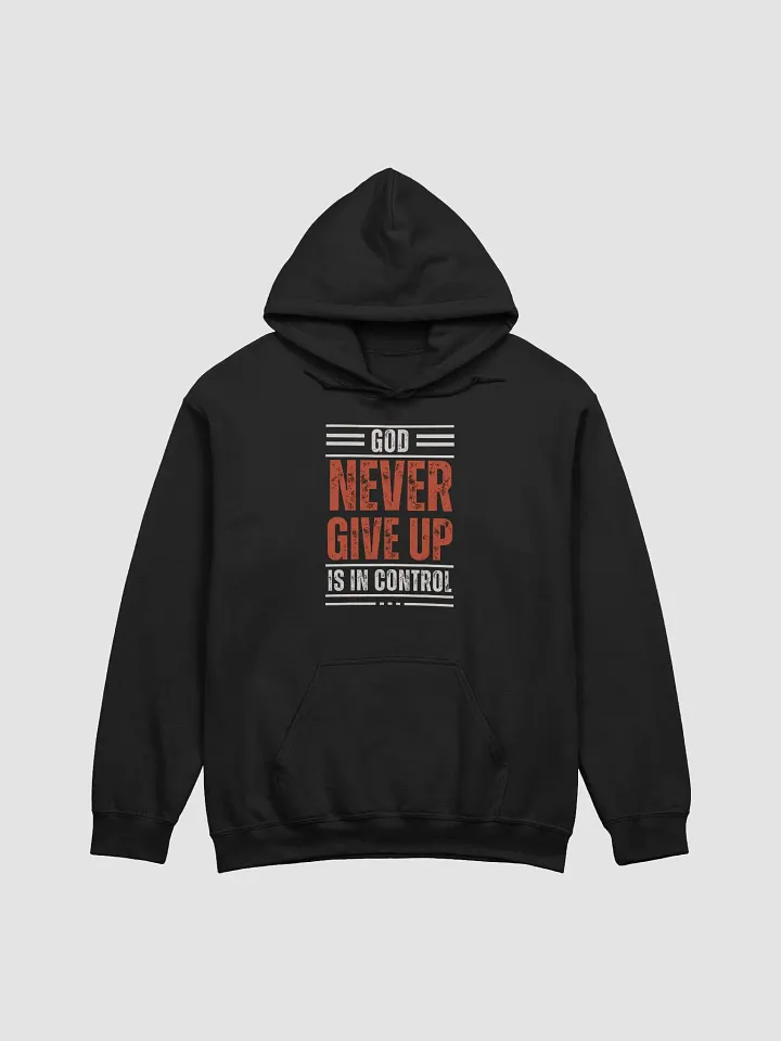 "GOD Is In Control" Inspirational Hoodie product image (1)
