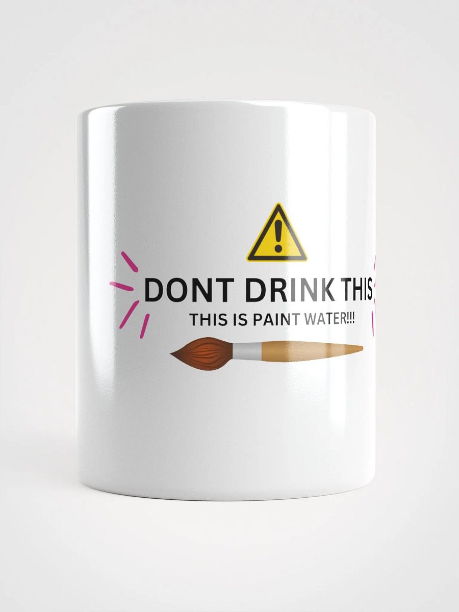 Do NOT drink Paint Water Cup product image (3)