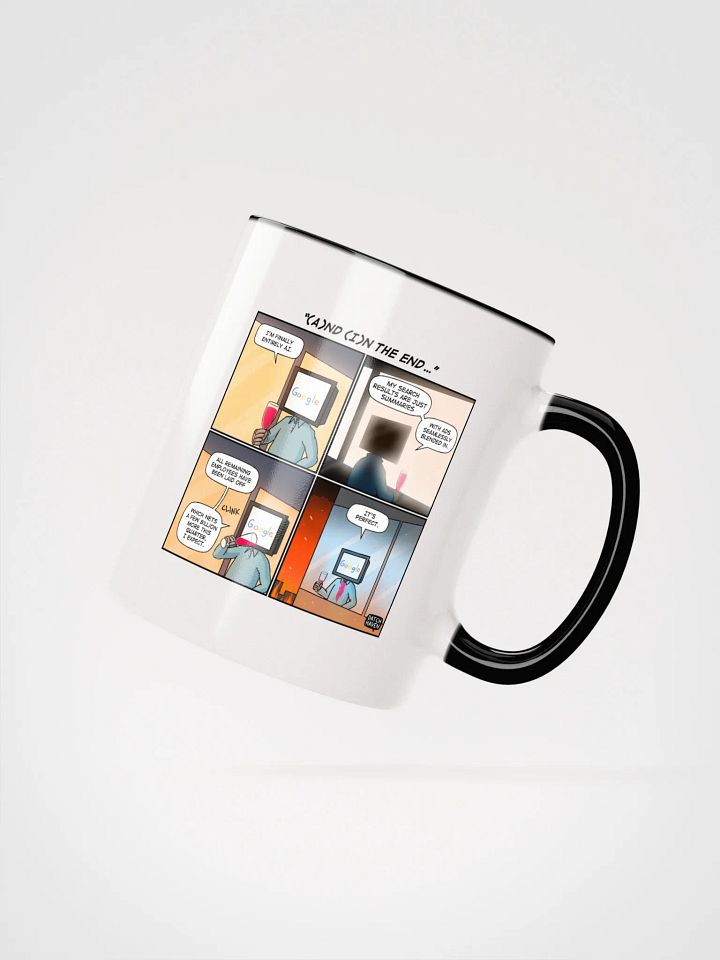 "(A)nd (I)n the end…" mug product image (4)