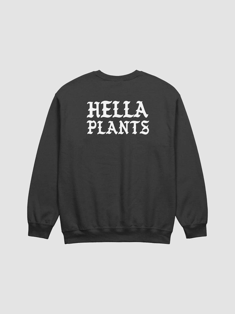 HELLA PLANTS unisex gildan sweatshirt product image (3)