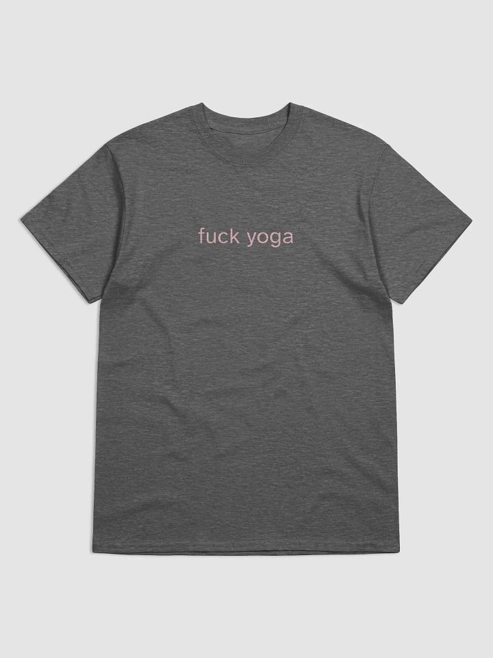 fuck yoga (pink text) - Sex and The City inspired Gildan Heavyweight Tee [Unisex Sizing] product image (1)