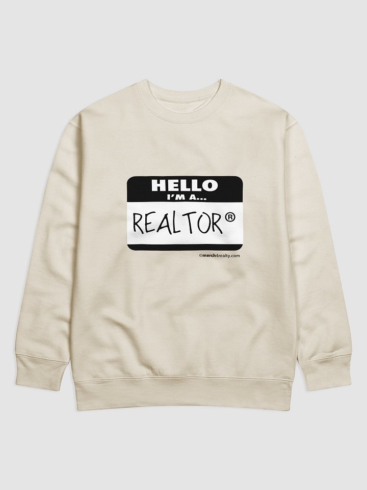 Hello I'm a Realtor® Signature Sweatshirt product image (7)