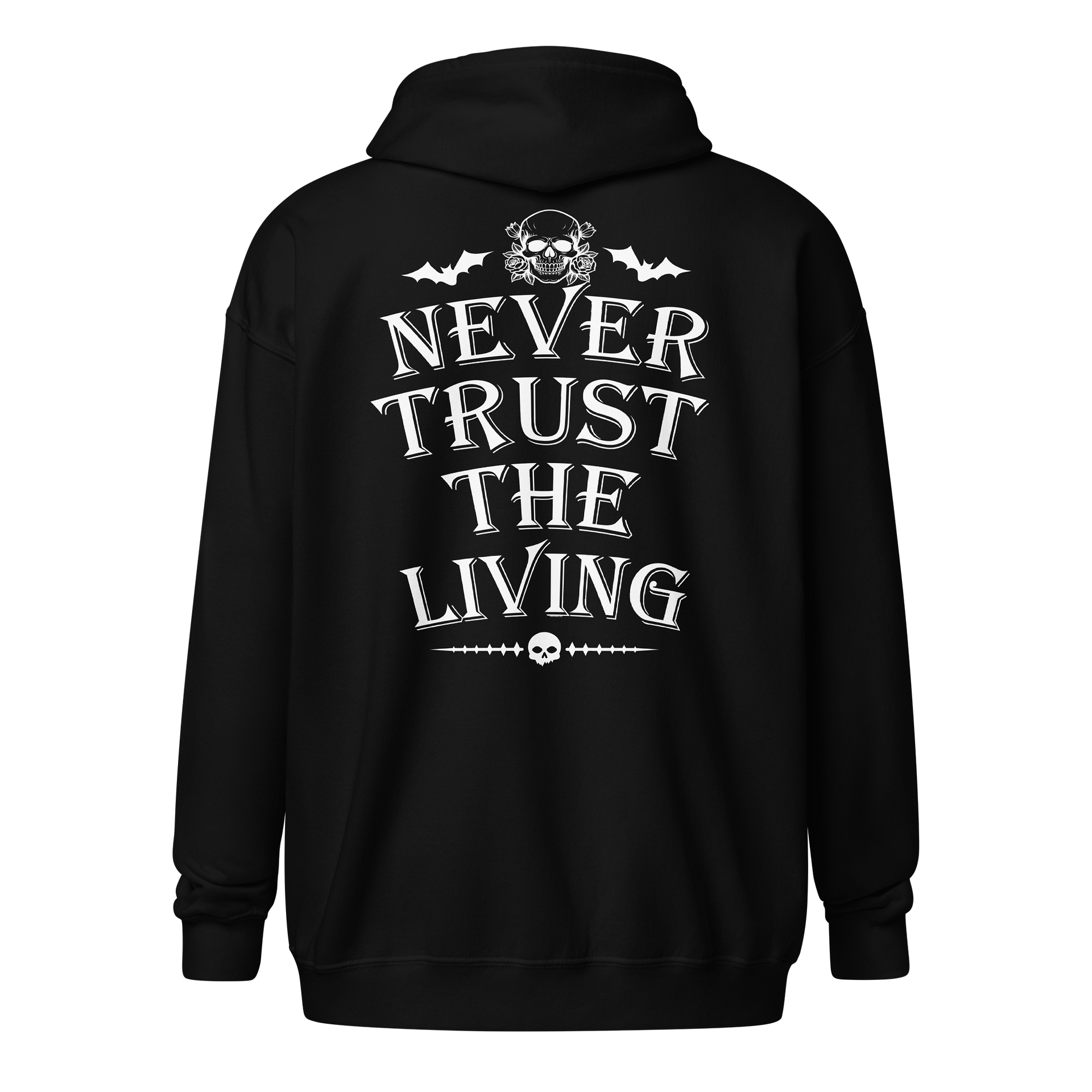 [UM Designs] Never Trust The Living - Unisex Graphic Zip Hoodie product image (1)
