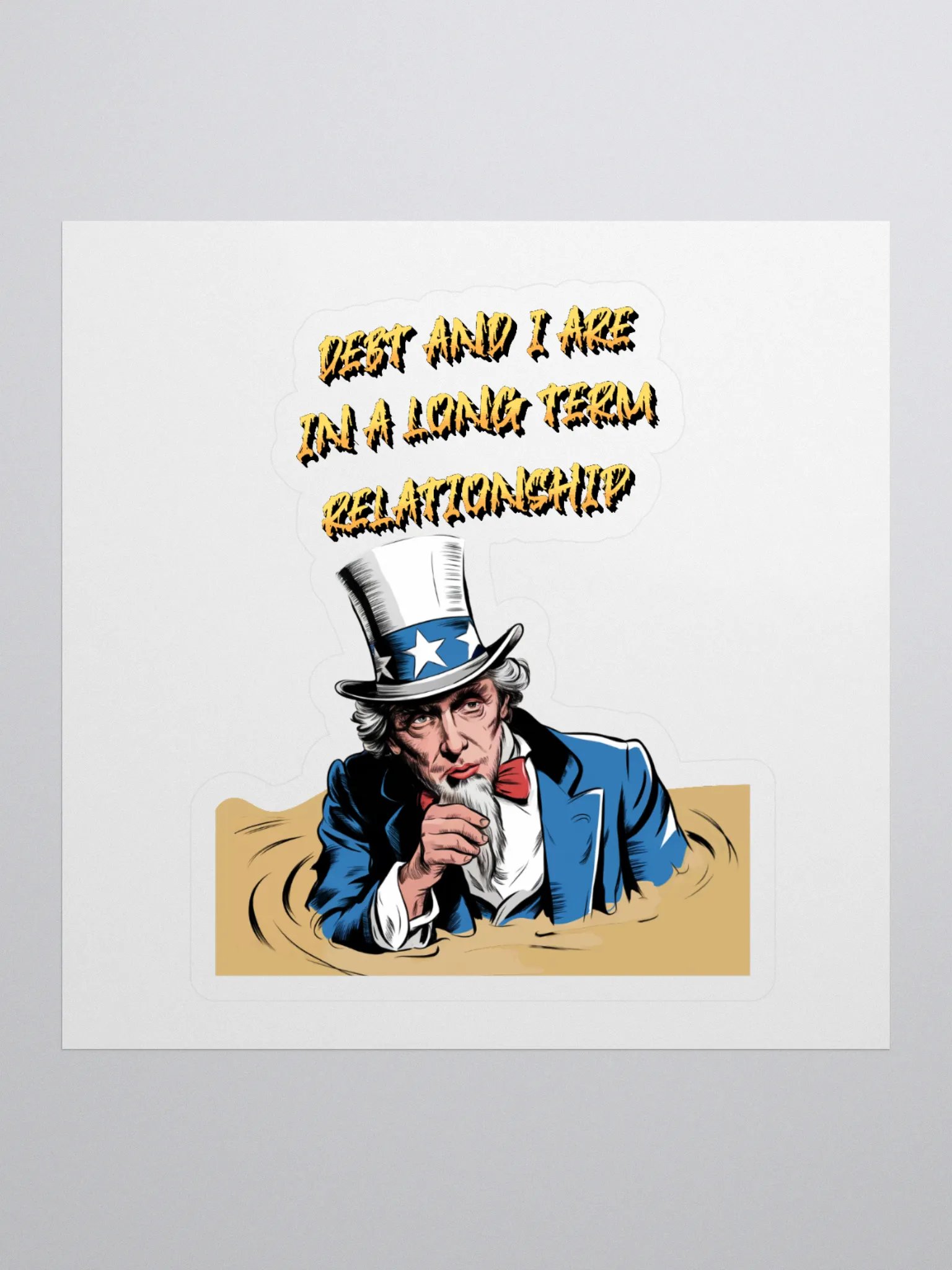 Debt And I Are In A Long Term Relationship Funny Sticker product image (1)