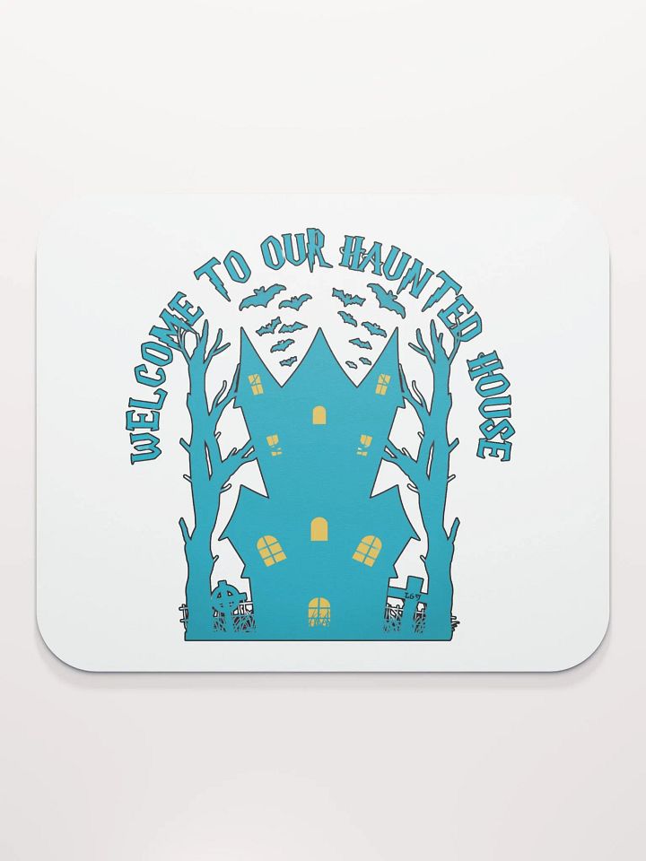 WELCOME TO OUR HAUNTED HOUSE product image (2)