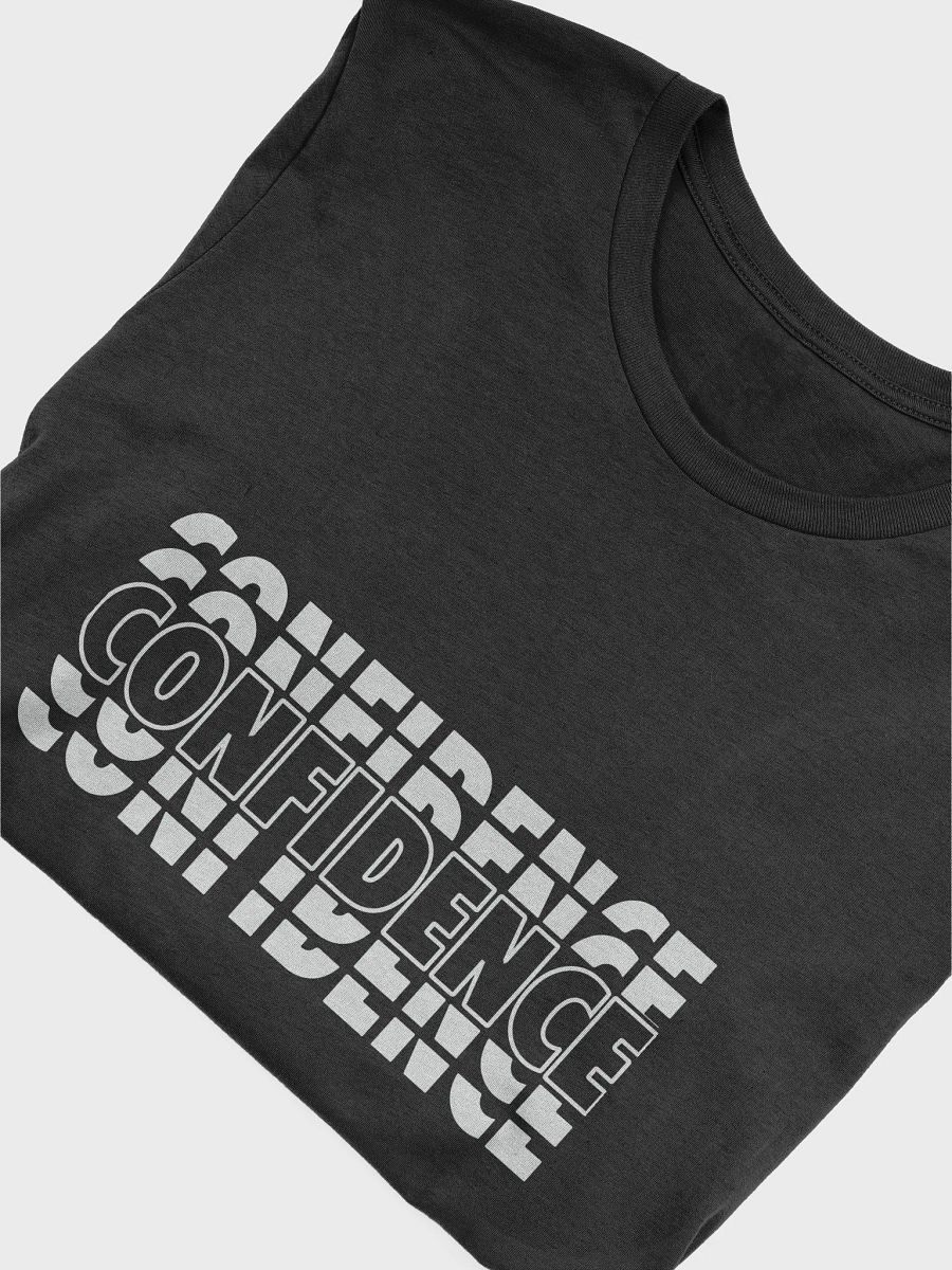 Confidence Design T-Shirt #118 product image (2)