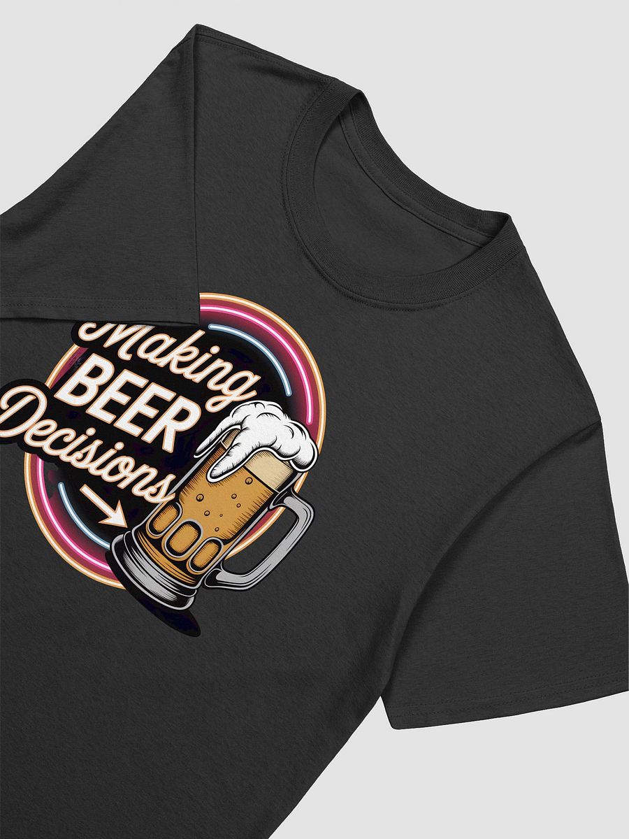 Beer Decisions Neon T-Shirt product image (46)