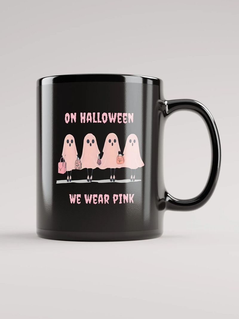 On Halloween We wear Pink Black Mug
