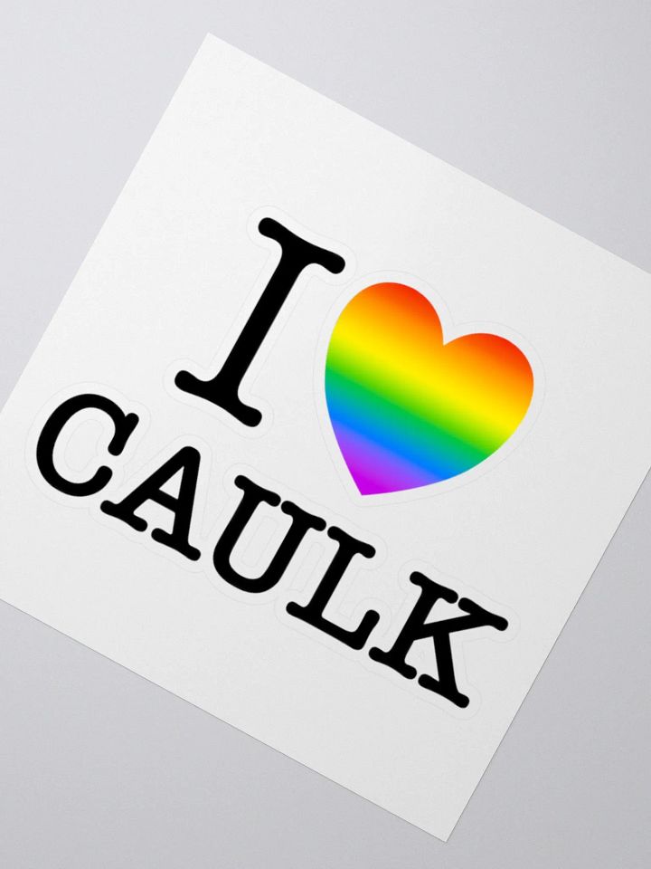 I LOVE CAULK Rainbow / Sticker product image (4)
