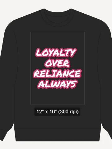 LOYALTY OVER RELIANCE ALWAYS SWEATER product image (1)