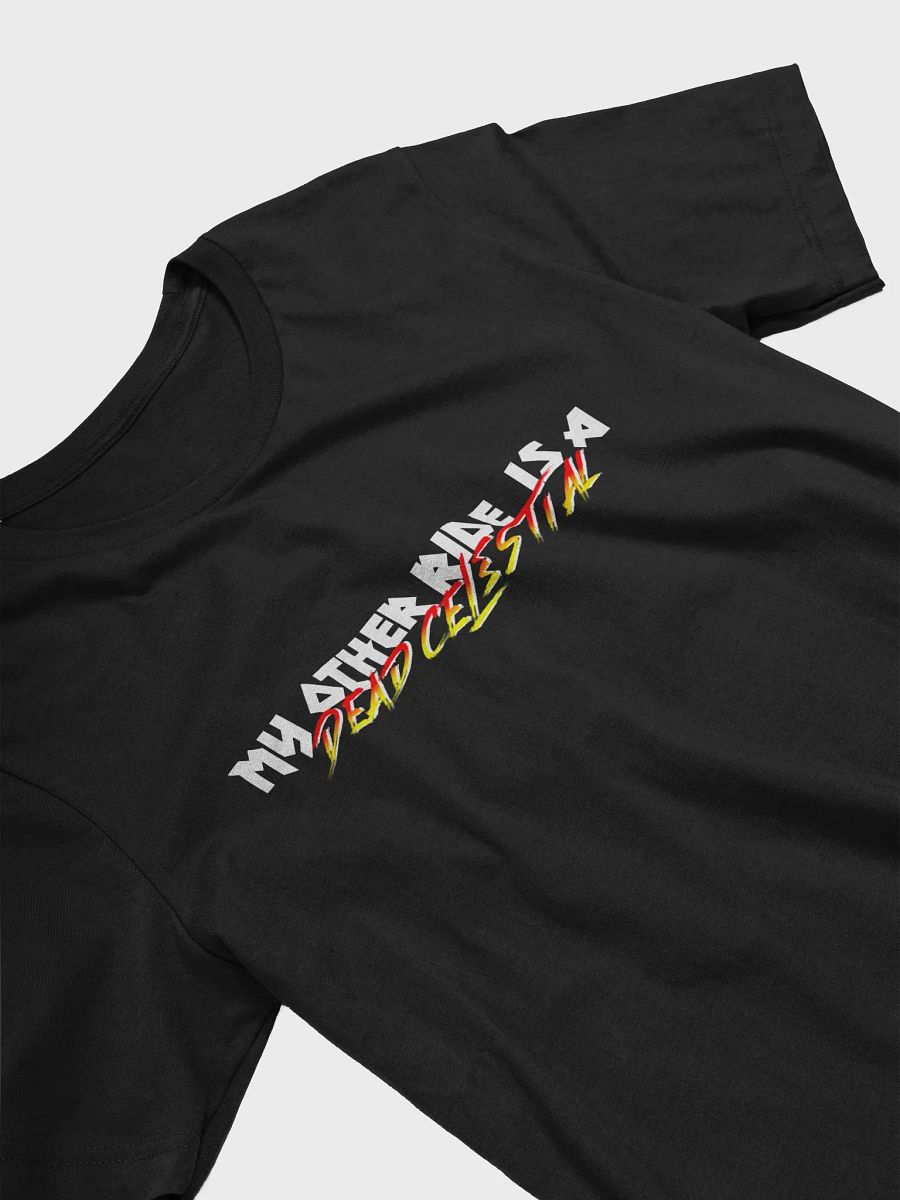 My other ride is a dead celestial - T-Shirt (Black) product image (4)