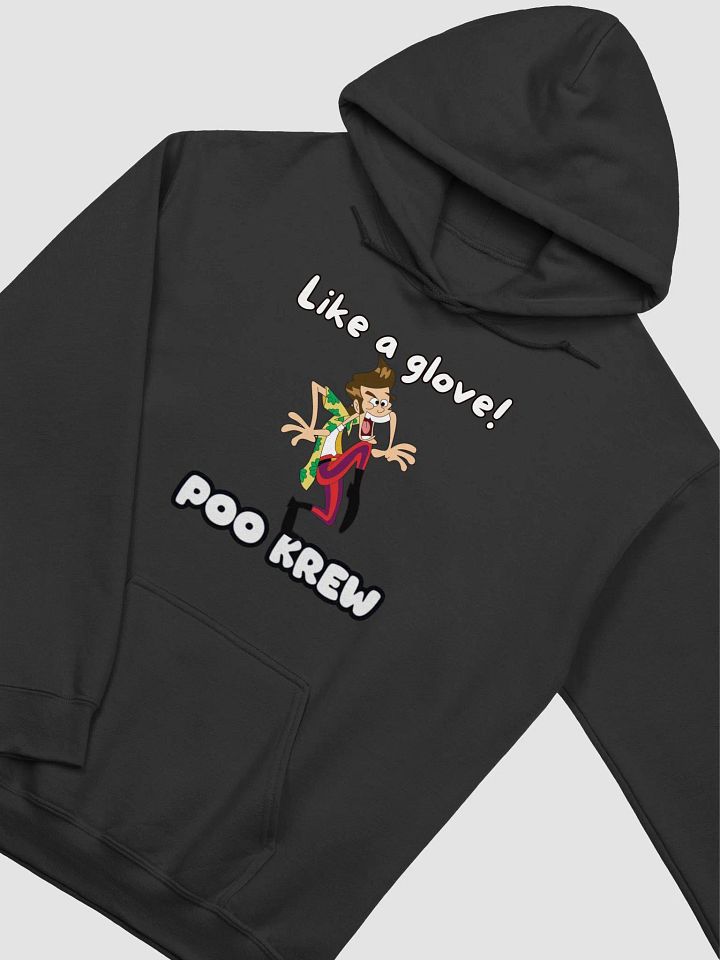 Like A Glove Poo Krew Hoodie product image (2)