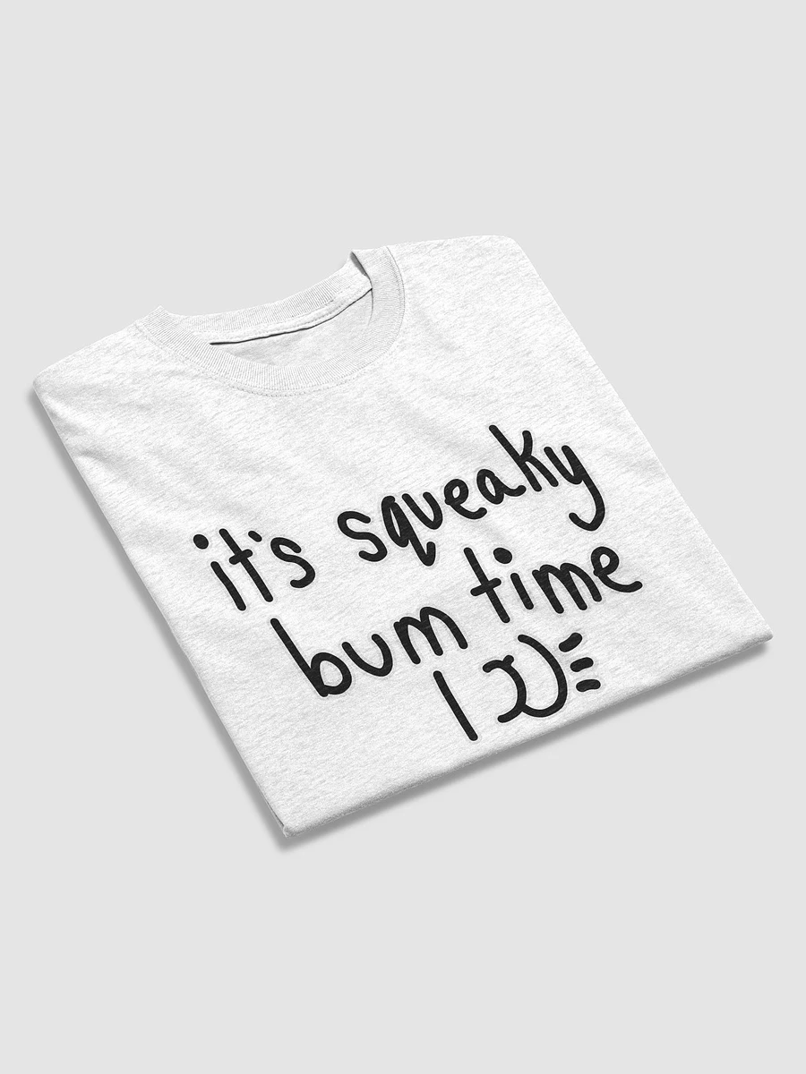 it's squeaky bum time 🍑 - Shirt product image (39)