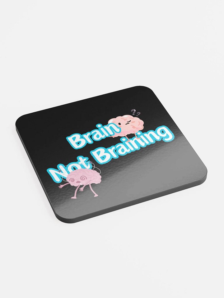 Whimsical Brain Not Braining Coaster product image (2)