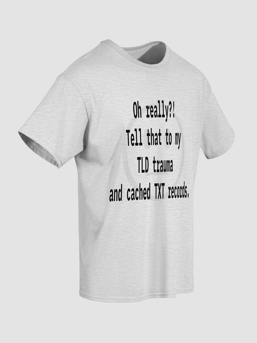 “TLD Trauma” Tech Quote Tee – White Edition product image (5)
